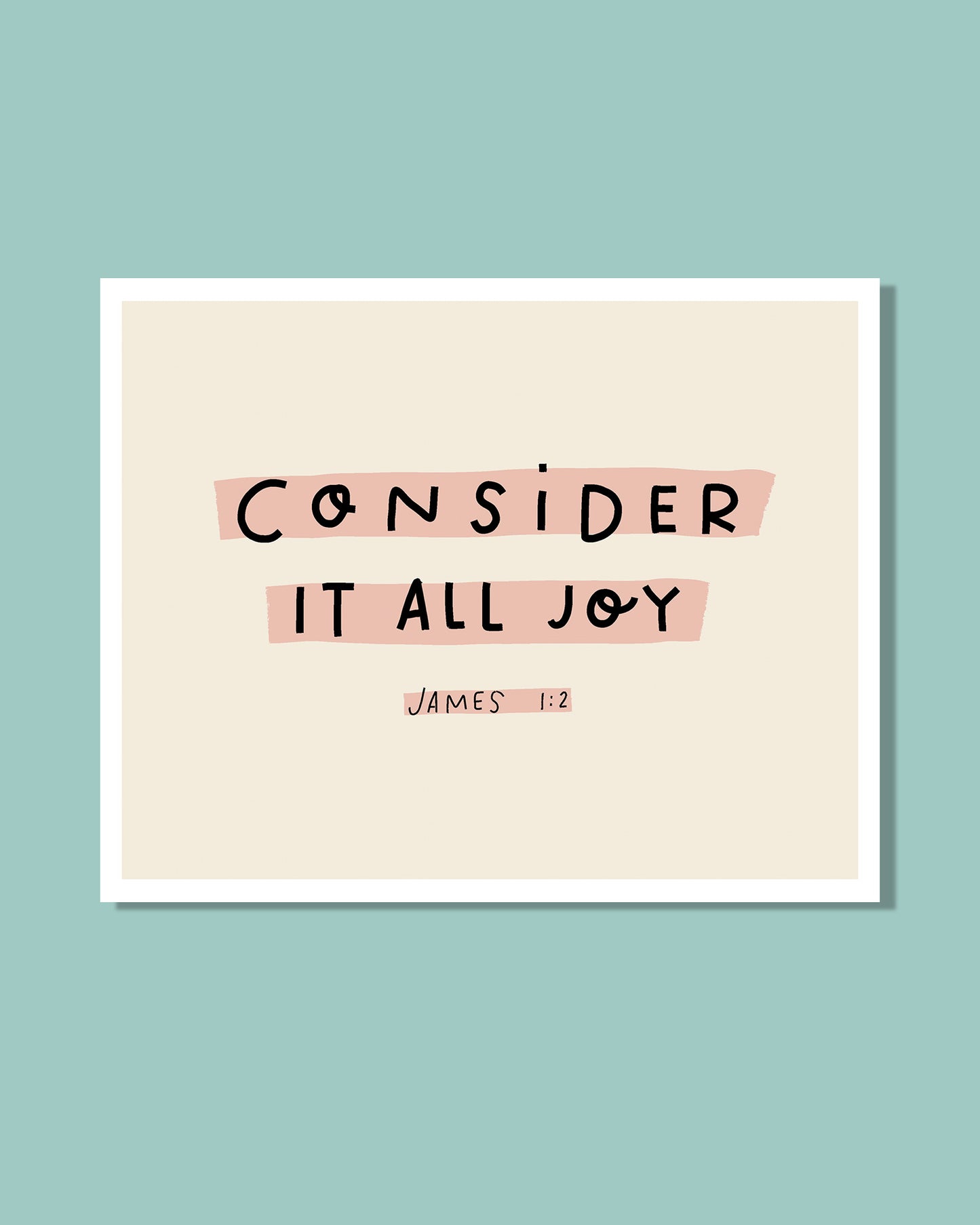 Consider it All Joy Downloadable 8x10 Print