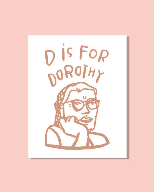 D is for Dorothy Downloadable 8x10 Print